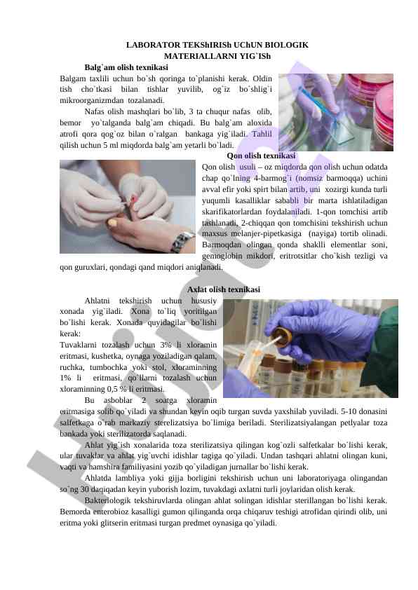 Biologik materiallarni yig'ish texnikalari