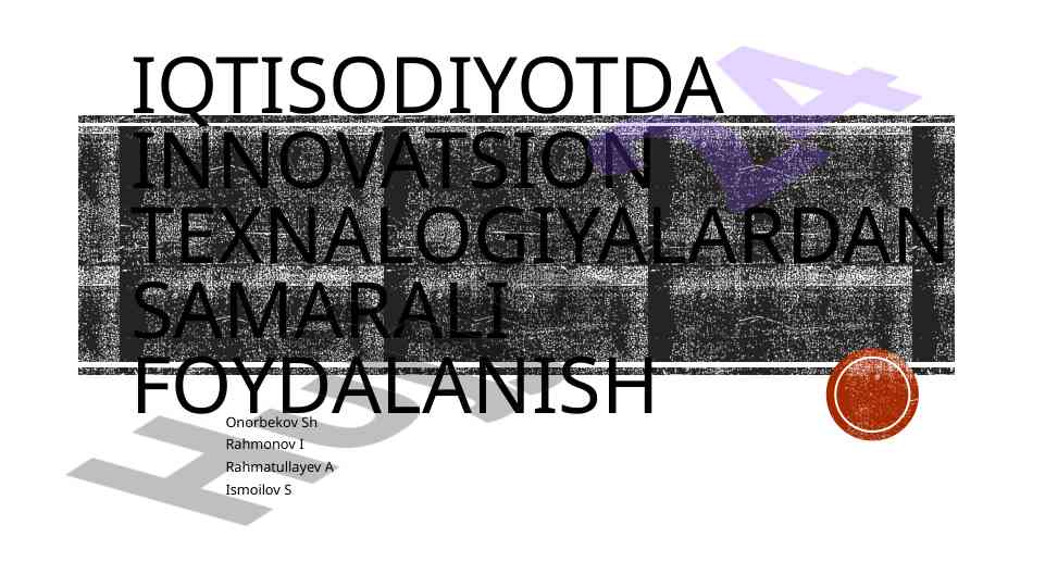 Iqtisodiyotda innovatsion texnalogiyalar foydalanuvchi