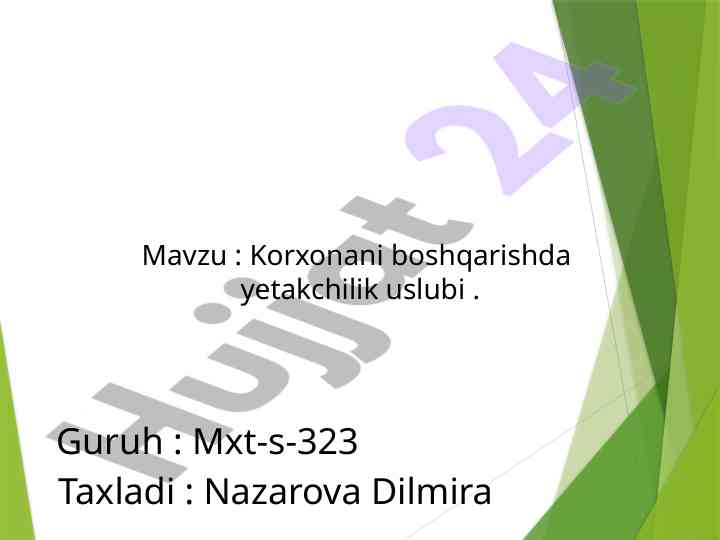 Yetakchilik uslublari va korxonani boshqarish