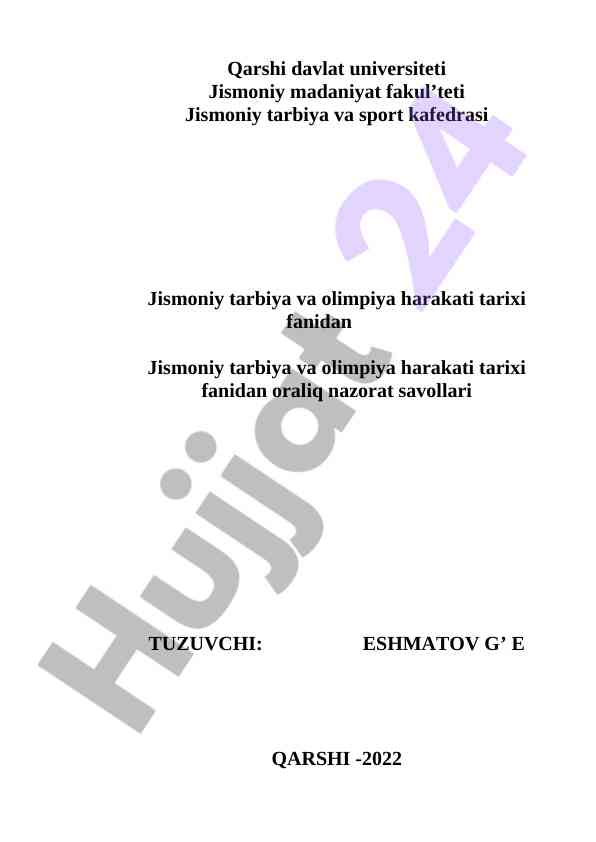 Jismoniy tarbiya tarixi fanidan oraliq nazorat savollari