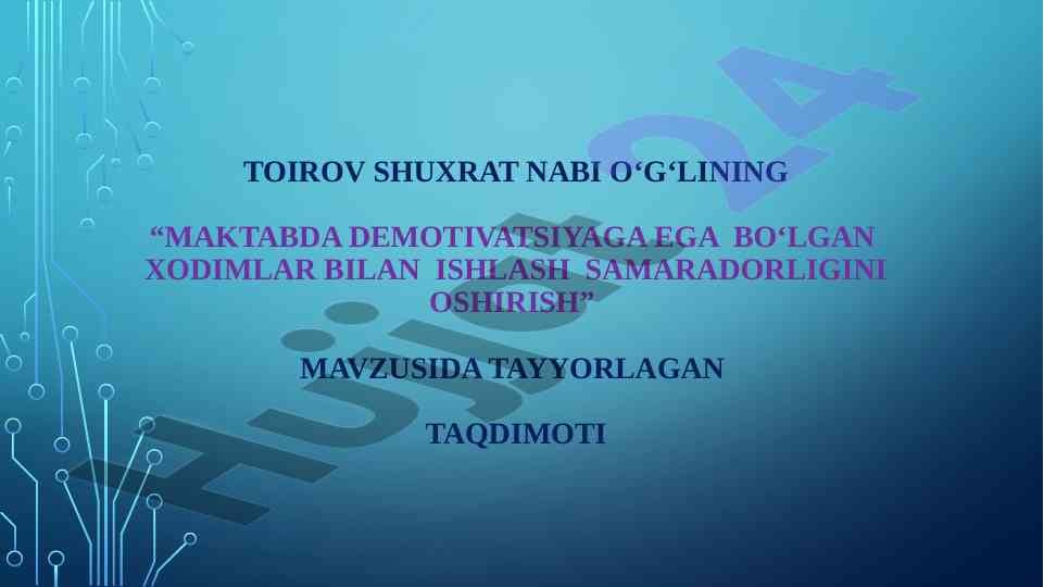 Maktabda demotivatsiyaga ega bo‘lgan xodimlar bilan ishlash