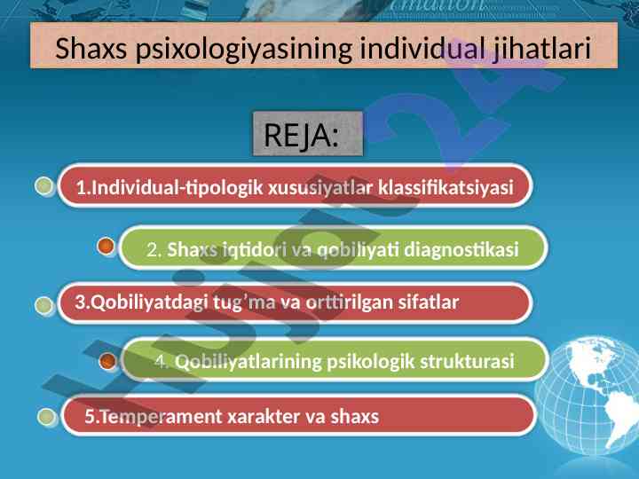 Shaxs psixologiyasining individual jihatlari tahlili