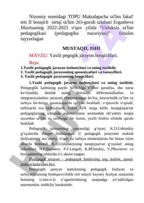 Yaxlit pedagogik jarayonning bosqichlari ta‘limi