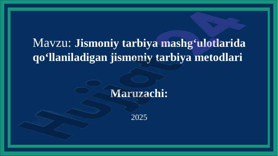 Jismoniy tarbiya mashg‘ulotlari uslublari va metodlari
