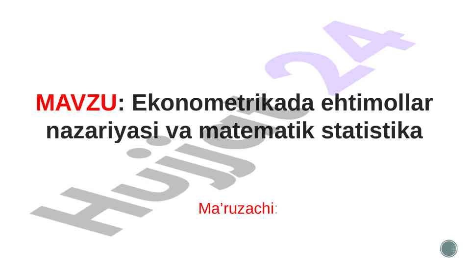 Ekonometrikada ehtimollar nazariyasi va matematik statistika