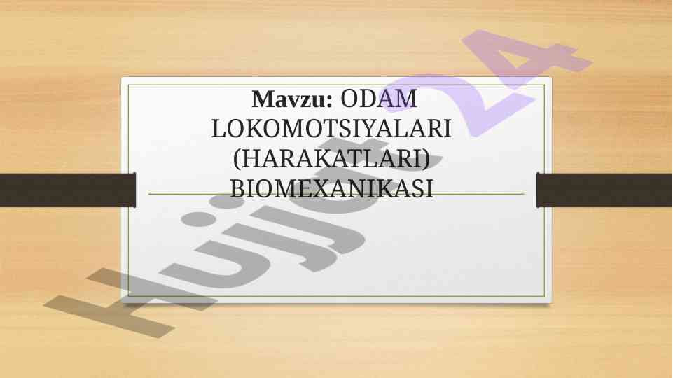 Odam lokomotsiyalari biomexanikasi