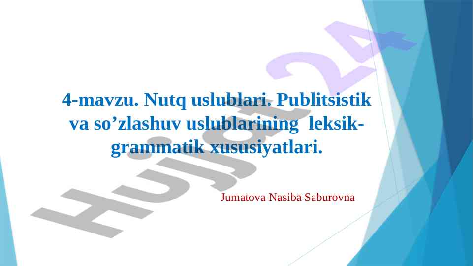 Nutq uslublari: publitsistik va so’zlashuv xususiyatlari