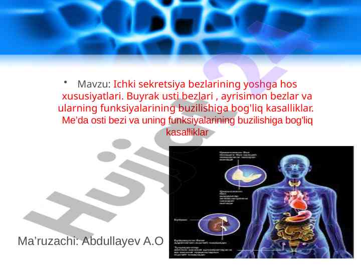 Ichki sekretsiya bezlarining yoshga hos xususiyatlari