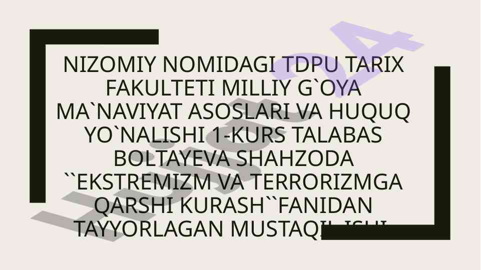 Ekstremizm va terrorizmga qarshi kurash mustaqil ish