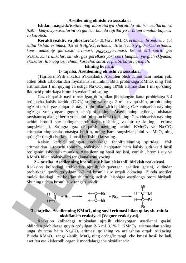 Asetilenning olinishi va xossalari eksperimentlari