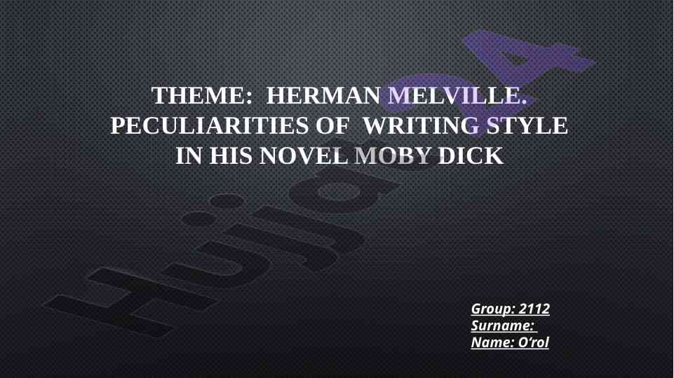 Herman melville writing style in moby dick analysis