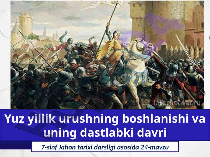 Yuz yillik urush va uning sabablari tahlili