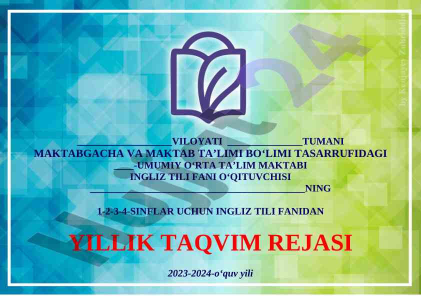 Yillik ta'lim rejasi 2023-2024 ingliz tili