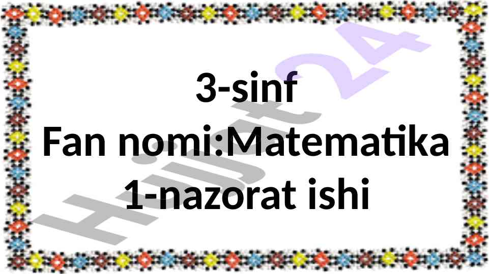 Matematika dars ishlari va nazorat testlari