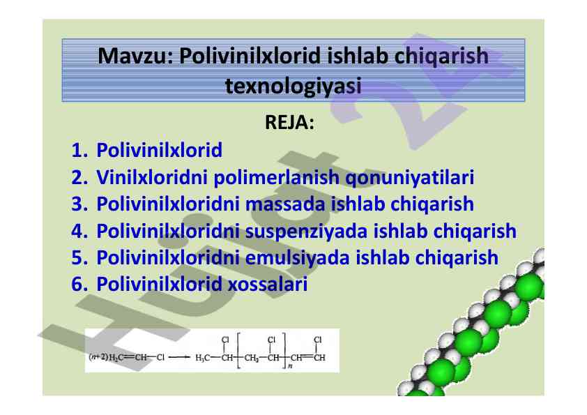 Polivinilxlorid ishlab chiqarish texnologiyasi