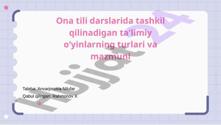 Ona tili darslarida ta'limiy o'yinlar turlari