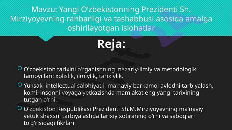 O'zbekiston tarixini o'rganish nazariyasi va metodologiyasi