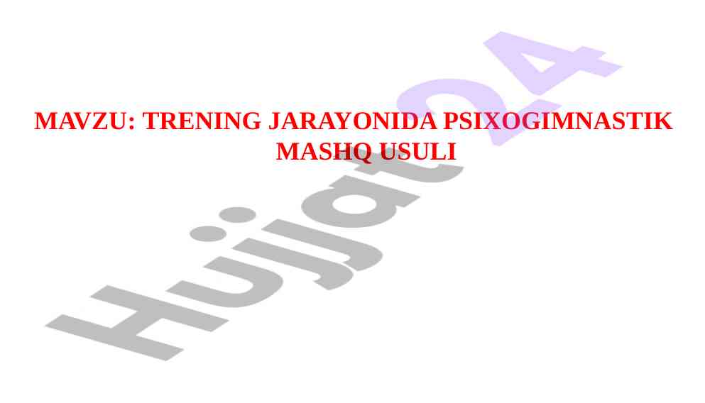 Psixogimnastik mashq usuli trening jarayonida
