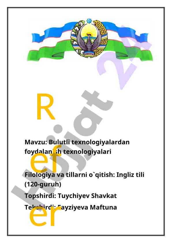 Bulutli texnologiyalar va ularning foydalanish turlari