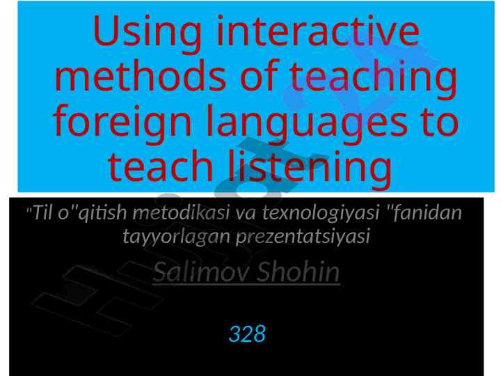 Interactive methods for teaching foreign languages