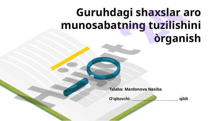 Guruhdagi shaxslar aro munosabatlar tahlili