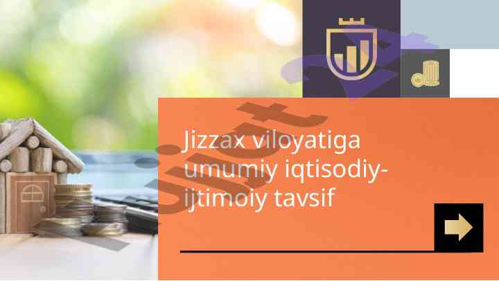 Jizzax viloyati iqtisodiy va ijtimoiy rivojlanish