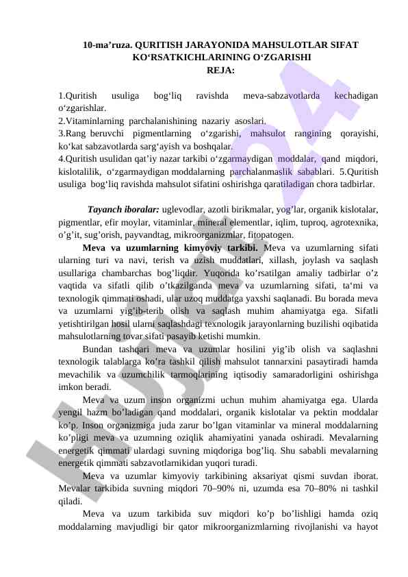 Quritish jarayonida mahsulotlar sifat ko‘rsatkichlari