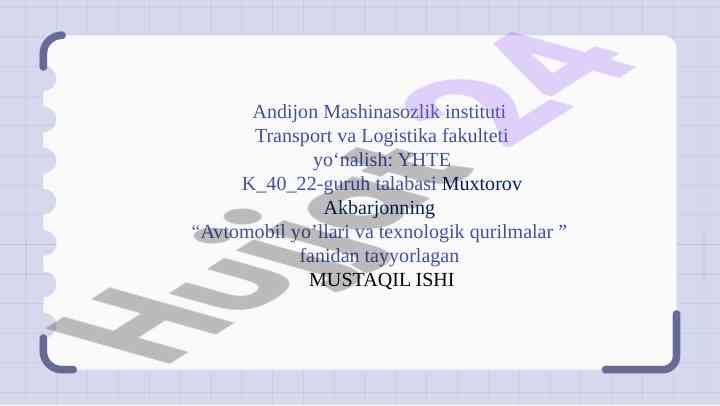 Avtomobil yo'llari va texnologik qurilmalar rivojlanishi