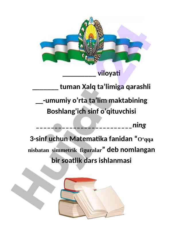O‘qqa nisbatan simmetrik figuralar dars ishlanmasi