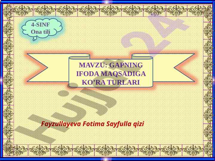 Gapning ifoda maqsadiga ko’ra turlari 4-sinf
