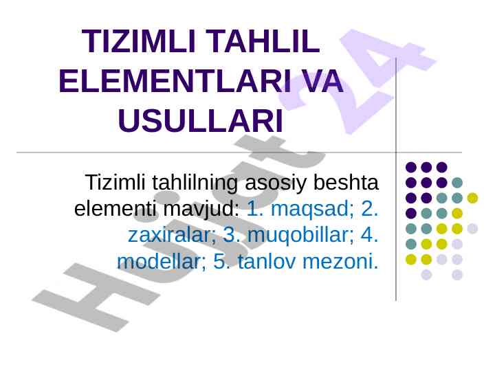 Tizimli tahlil elementlari va usullari