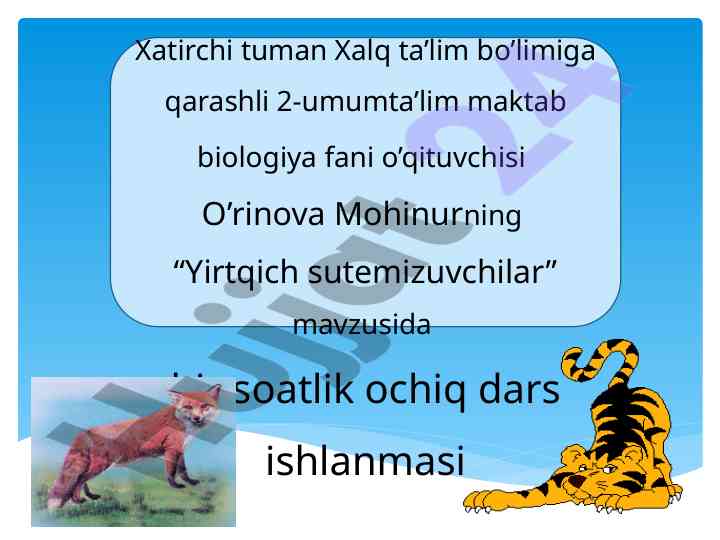 Yirtqich sutemizuvchilar mavzusida dars ishlanmasi