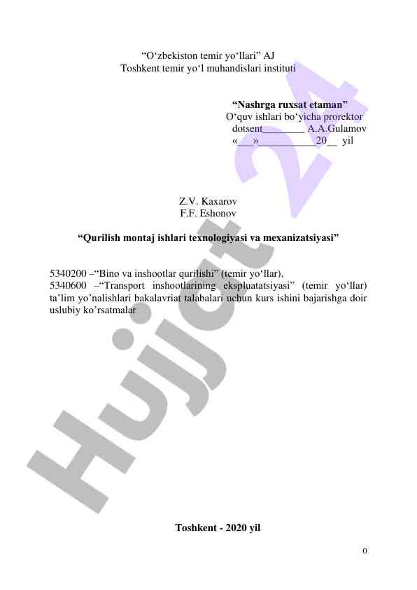 Qurilish montaj ishlari texnologiyasi uslubiy ko'rsatmalar