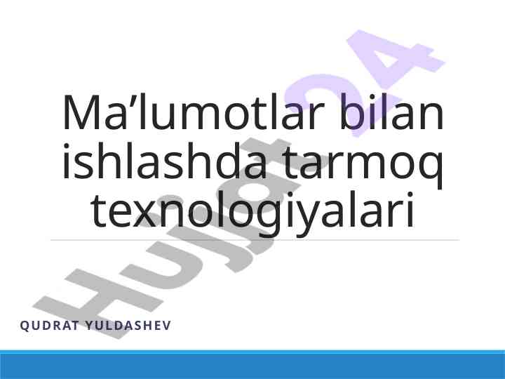 Tarmoq texnologiyalari va ular bilan ishlash