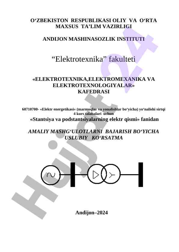 Stantsiya va podstantsiyalarning elektr qismi uslubiy ko‘rsatma