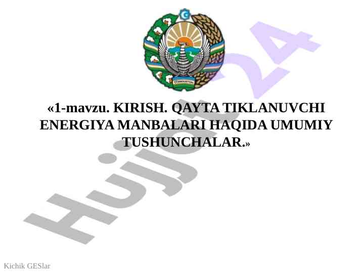 Qayta tiklanuvchi energiya manbalari haqida umumiy tushunchalar