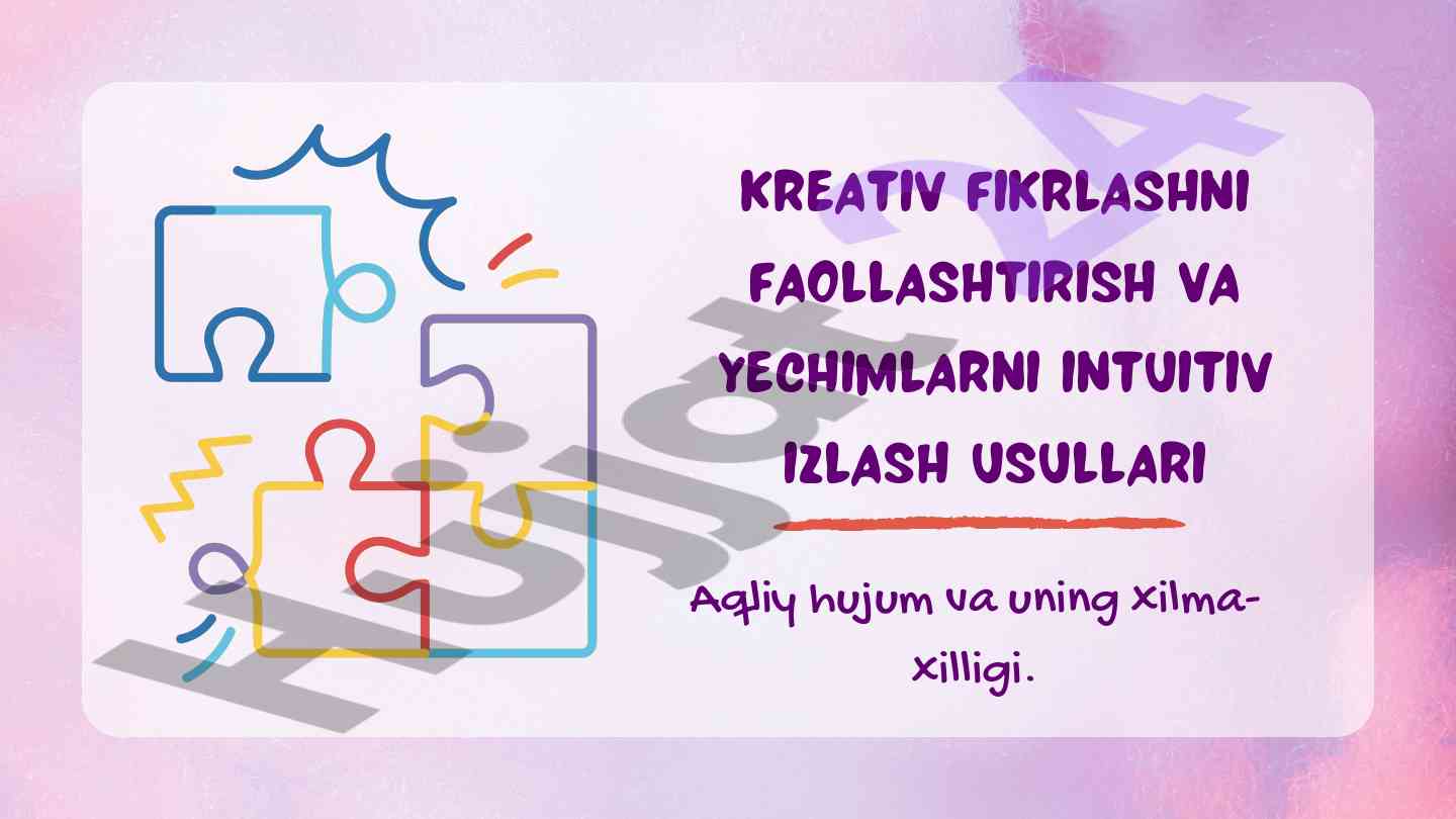 Kreativ fikrlash va yechimlarni izlash usullari