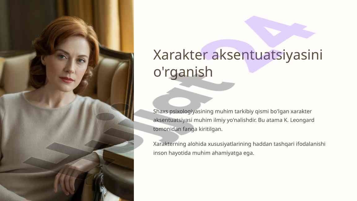 Xarakter aksentuatsiyasining psixologik ahmiyati