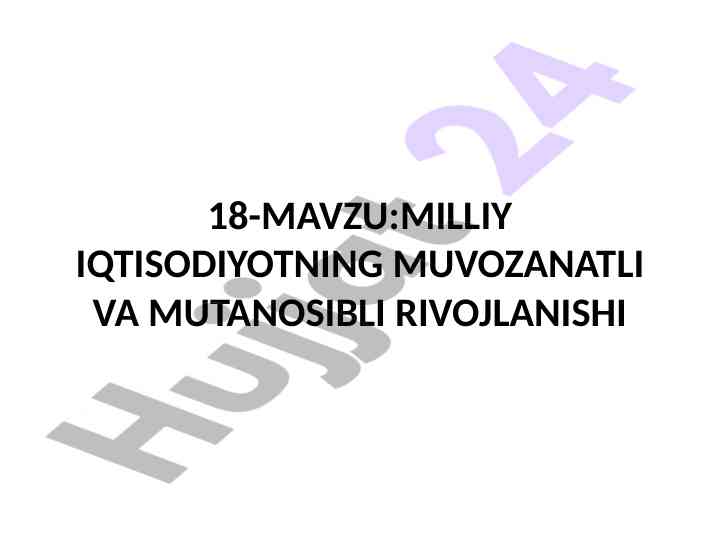 Milliy iqtisodiyotning muvozanatli rivojlanishi