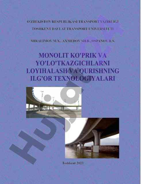 Monolit ko‘prik va yo‘ltkazgichlarni loyihalash