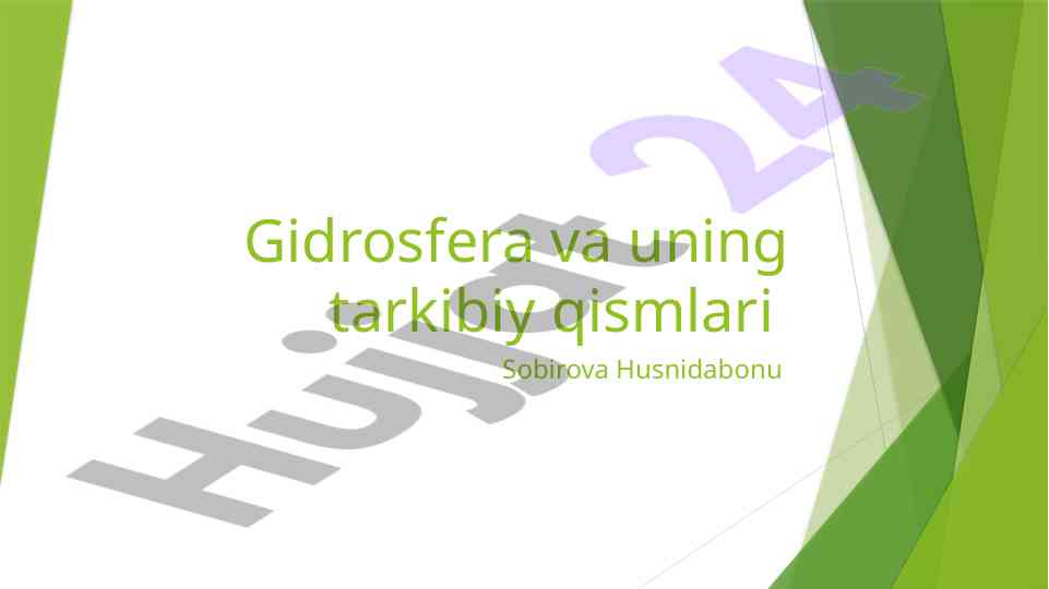 Gidrosfera va uning tarkibiy qismlari