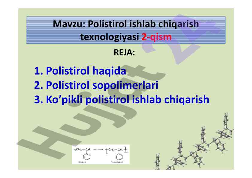 Polistirol ishlab chqarish texnologiyasi 2-qism