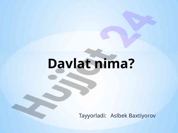 Davlat tushunchasi va uning mohiyati