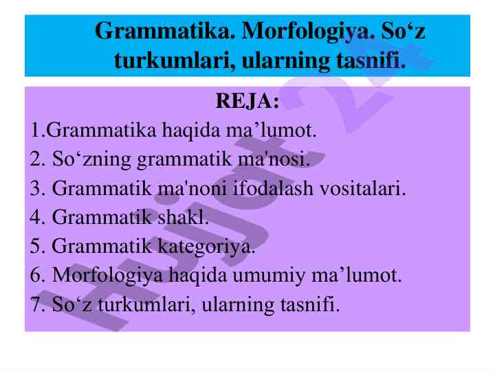 Grammatika va morfologiya so‘z turkumlari tasnifi