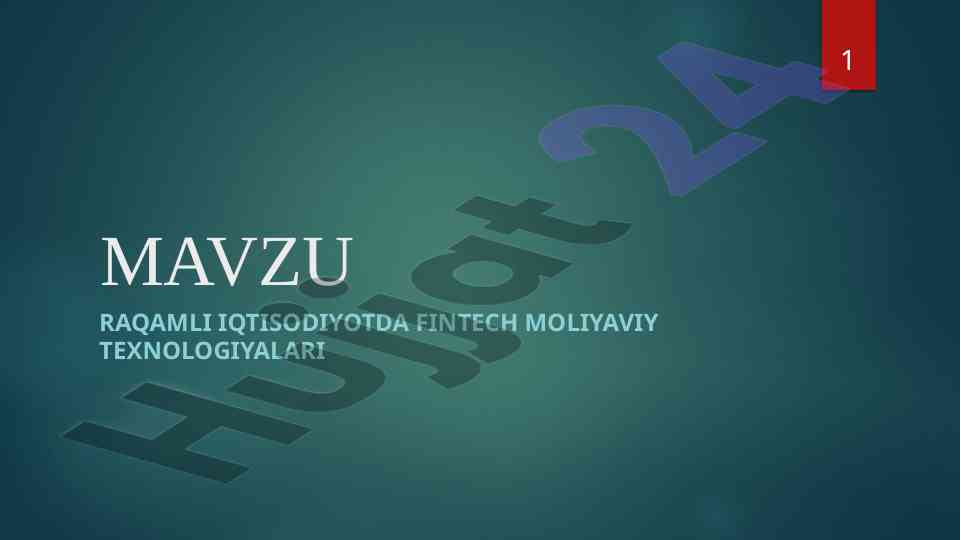 Raqamli iqtisodiyotda fintech moliya texnologiyalari