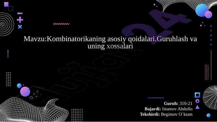 Kombinatorikaning asosiy qoidalari va xossalari