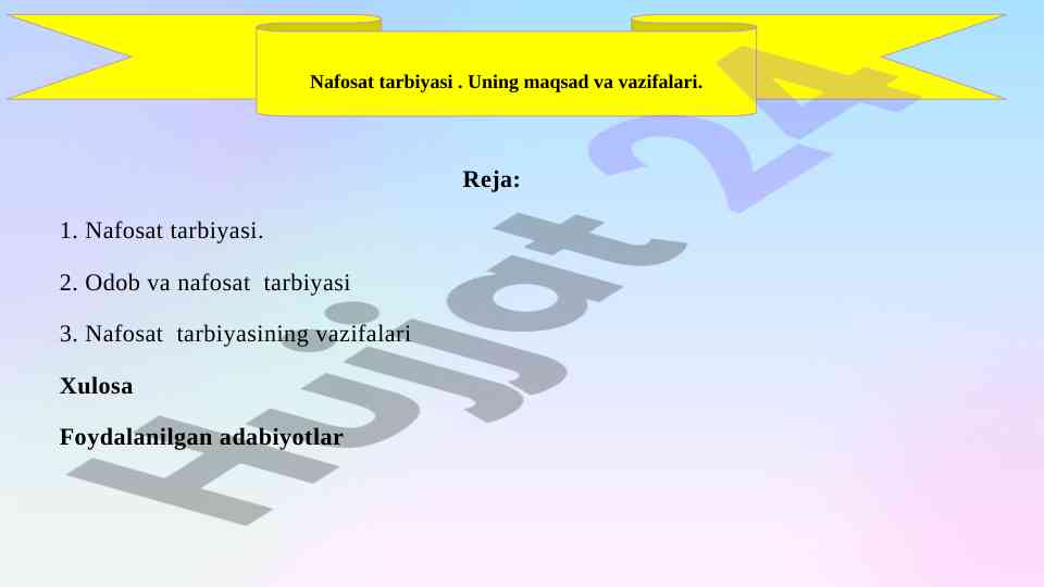 Nafosat tarbiyasi bo‘yicha dars ishlanmalari