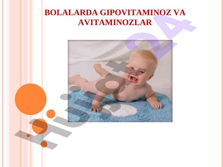 Gipovitaminoz va avitaminozlar haqida ma'lumotlar
