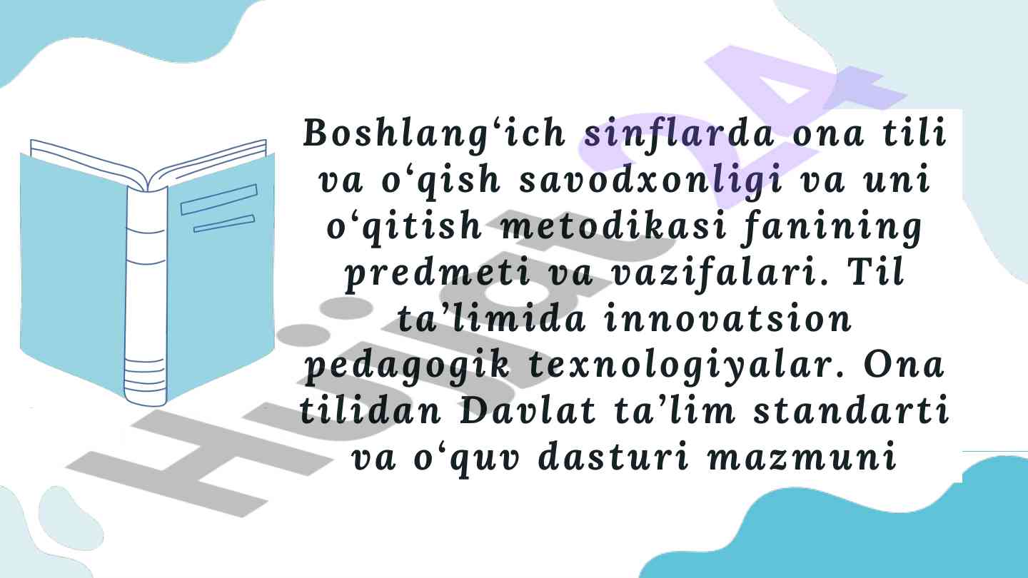Boshlang‘ich sinflarda ona tili o‘qitish metodikasi
