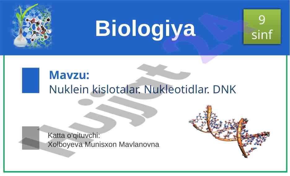 Nuklein kislotalar va dnk tuzilishi